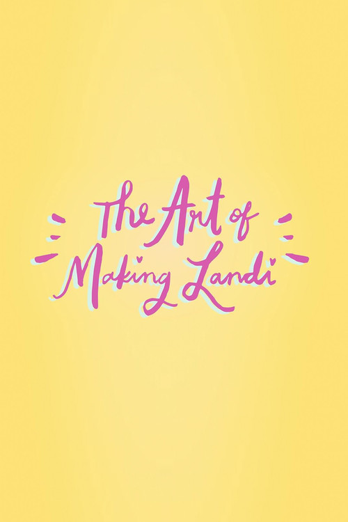 The Art of Making Landi постер
