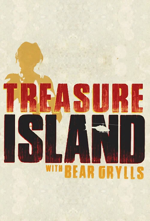Treasure Island with Bear Grylls постер