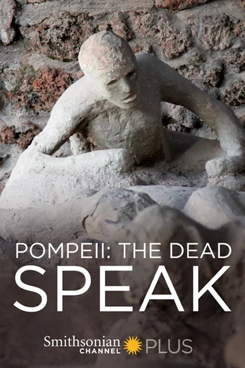 Pompeii: The Dead Speak постер
