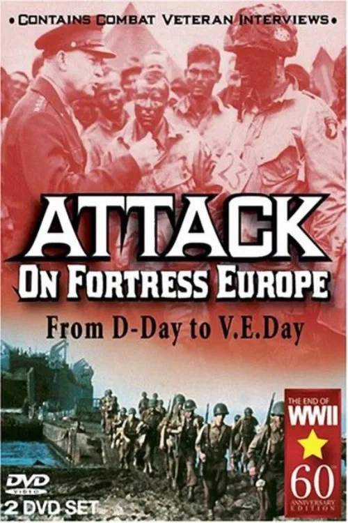 Attack on Fortress Europe: From D-Day to V.E. Day постер