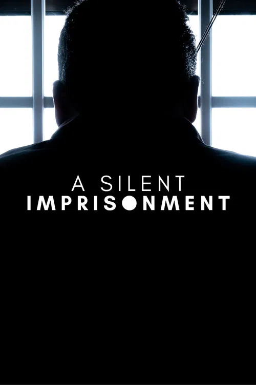 A Silent Imprisonment постер