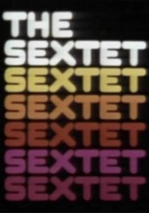 The Sextet постер
