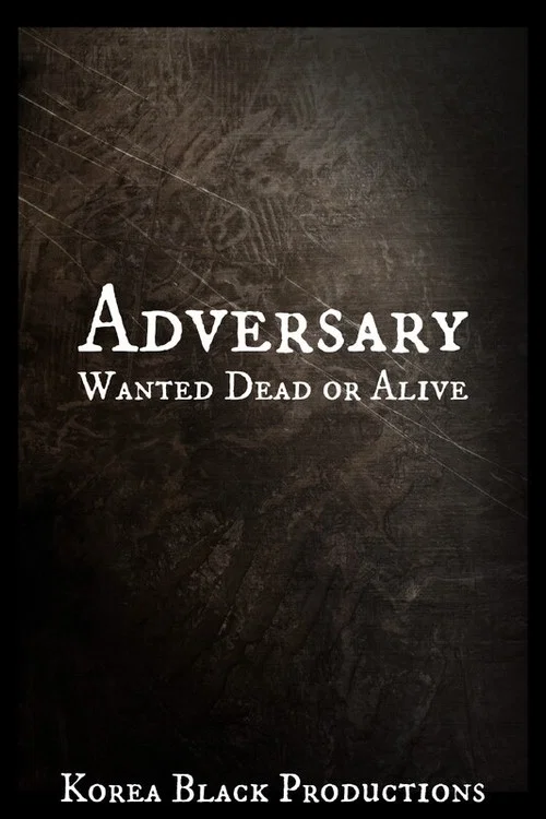 Adversary: Wanted Dead or Alive постер