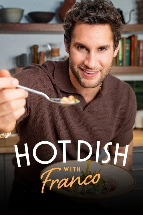 Hot Dish with Franco постер