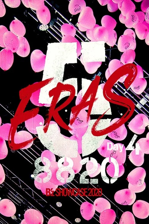 B'z SHOWCASE 2020 -5 ERAS 8820- Day4 постер