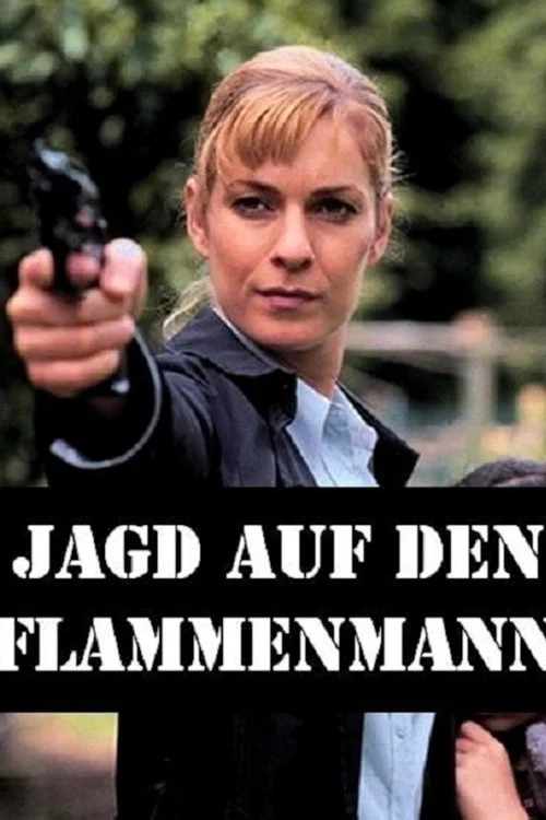 Jagd auf den Flammenmann постер