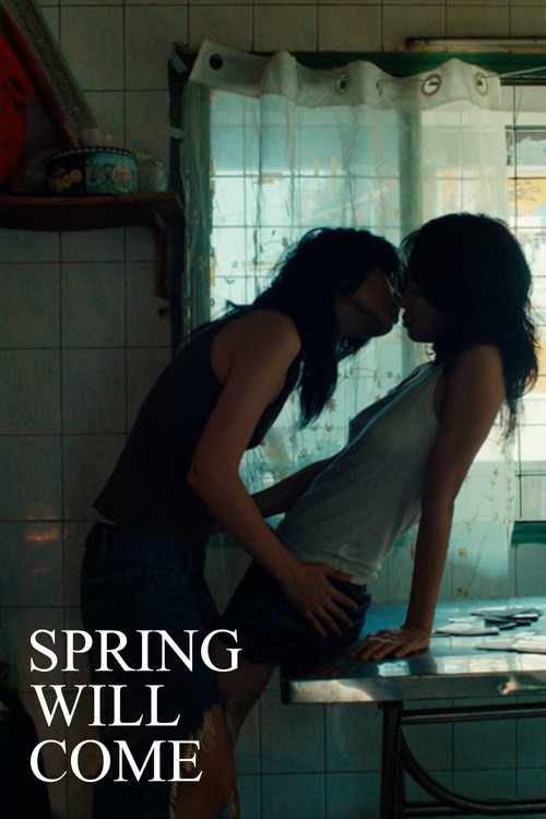 Spring Will Come постер