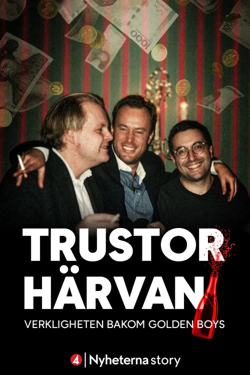 Trustorhärvan – verkligheten bakom Golden Boys постер