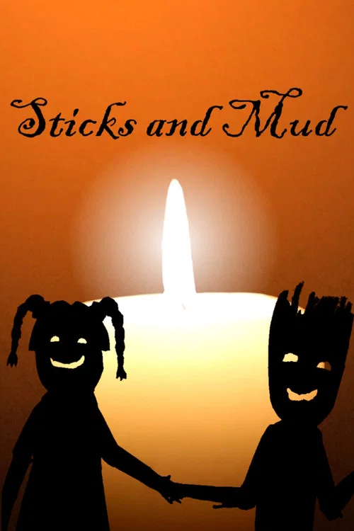 Sticks and Mud постер