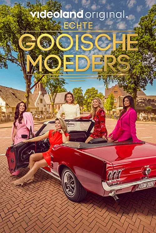 Echte Gooische Moeders постер