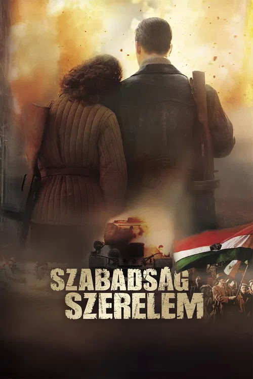 Szabadság, szerelem постер