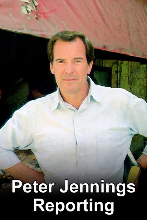 Peter Jennings Reporting постер