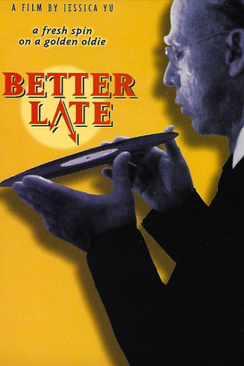 Better Late постер