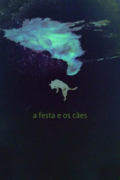 A Festa e os Cães постер