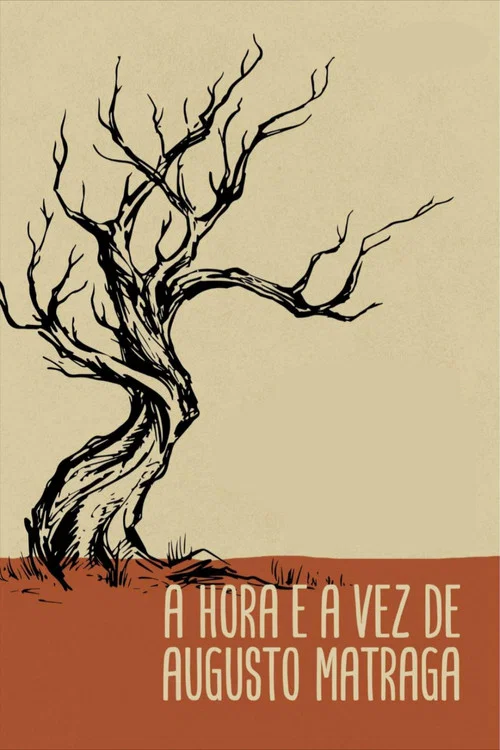 A Hora e a Vez de Augusto Matraga постер