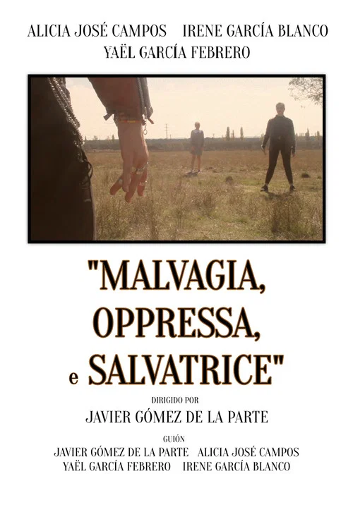 Malvagia, Oppressa e Salvatrice постер