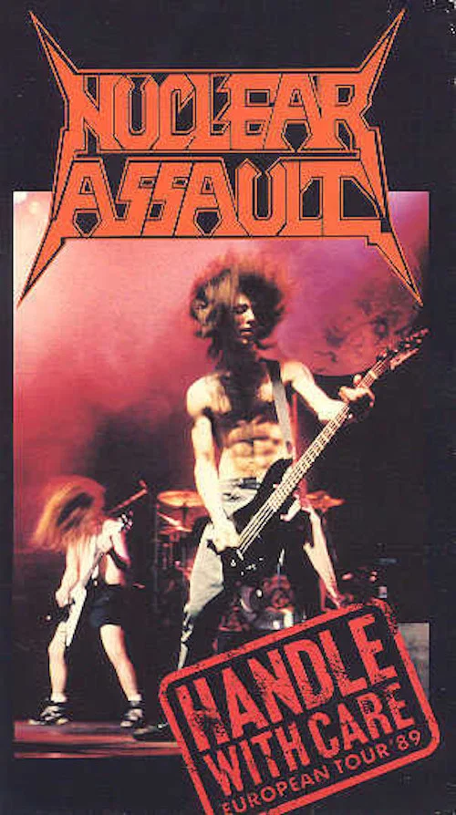 Nuclear Assault: Handle With Care - European Tour '89 постер