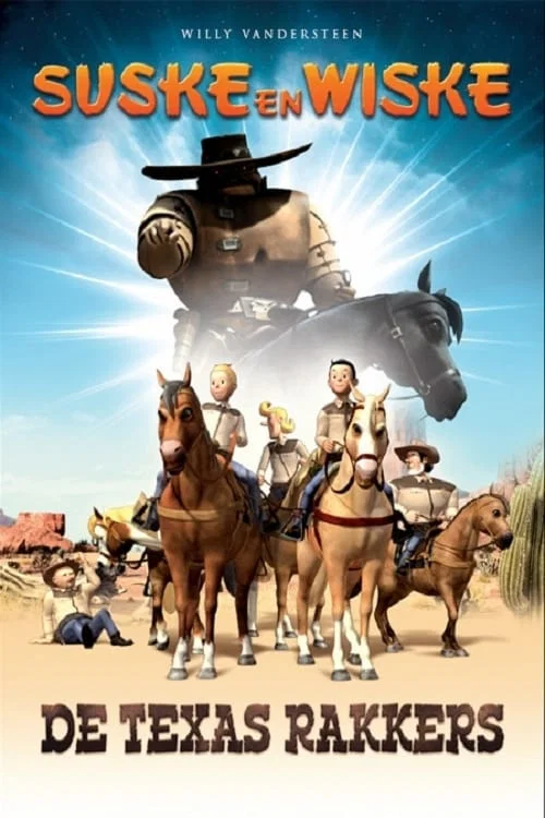 Suske en Wiske : De Texas Rakkers постер