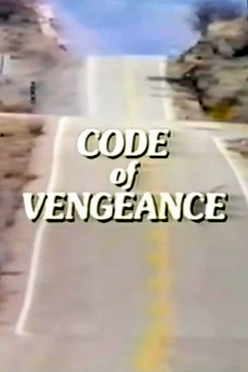 Code of Vengeance постер