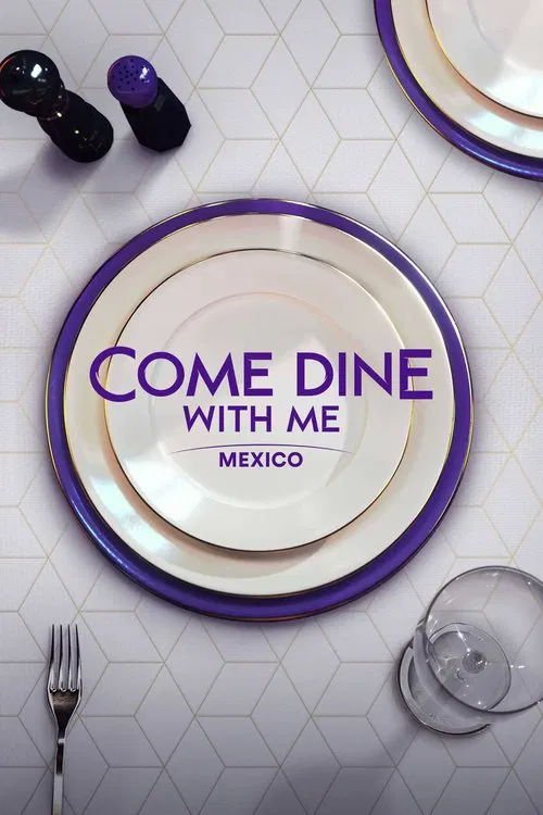 Come Dine with Me Mexico постер