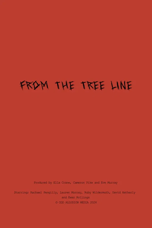 From The Tree Line постер