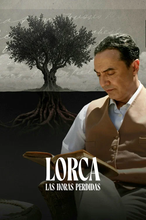 Lorca, las horas perdidas постер
