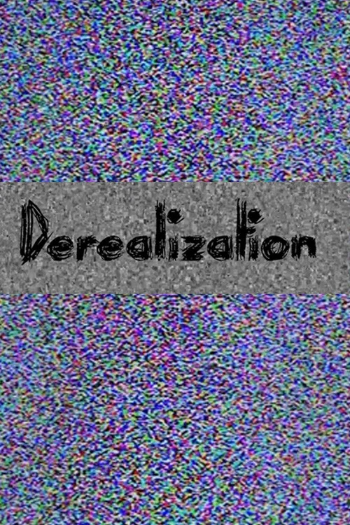 Derealization постер