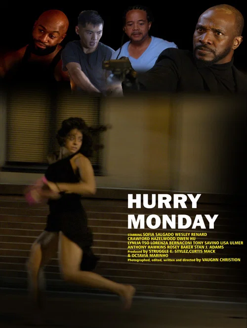 Hurry Monday постер