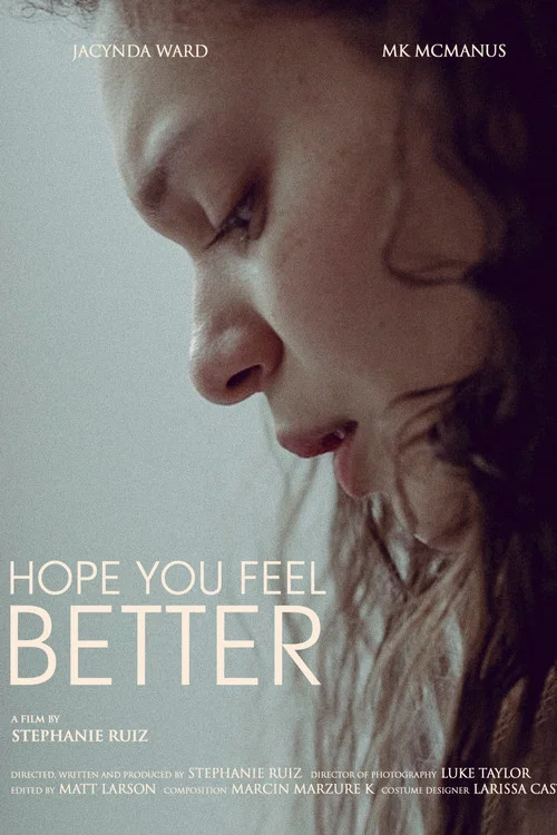 Hope You Feel Better постер