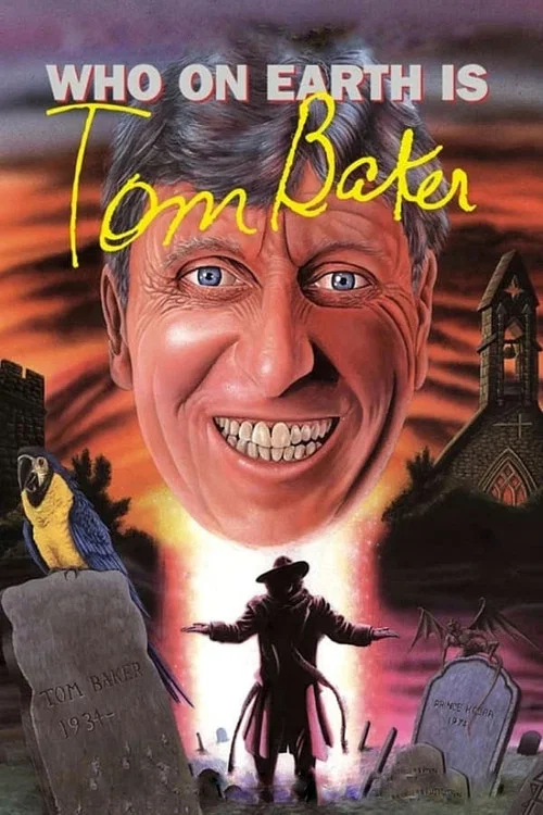 Who on Earth Is... Tom Baker постер