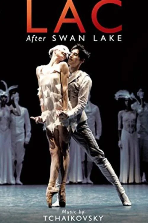 Lac - Les Ballets de Monte Carlo постер