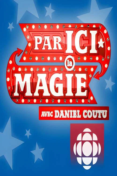 Par ici la magie постер