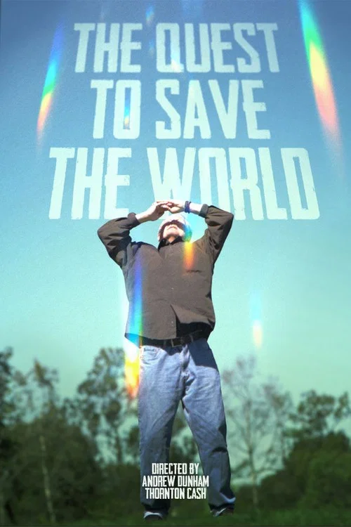 The Quest to Save the World постер