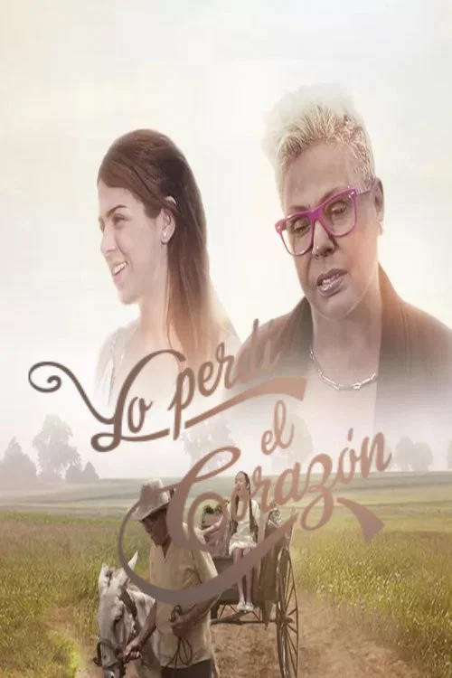 Yo Perdi el Corazon постер