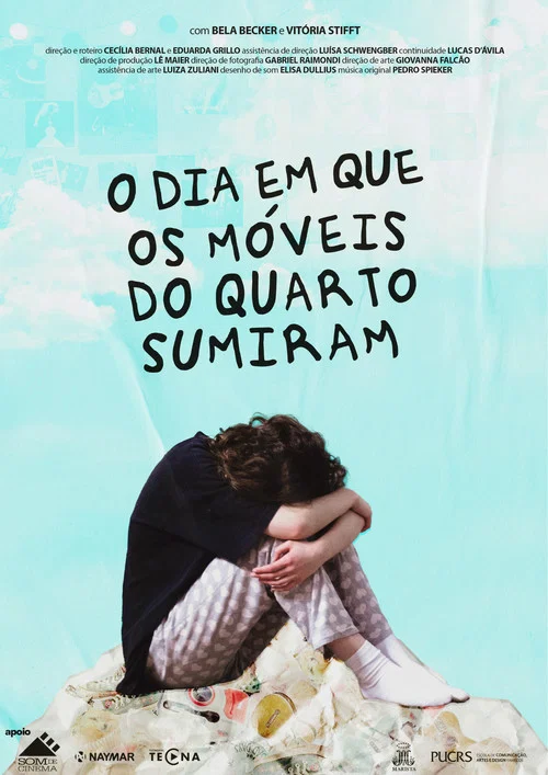 O dia em que os móveis do quarto sumiram постер