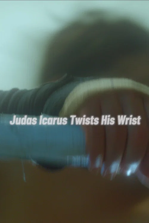 Judas Icarus Twists His Wrist постер