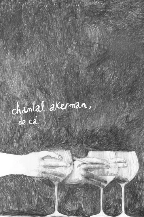 Chantal Akerman, de cá постер
