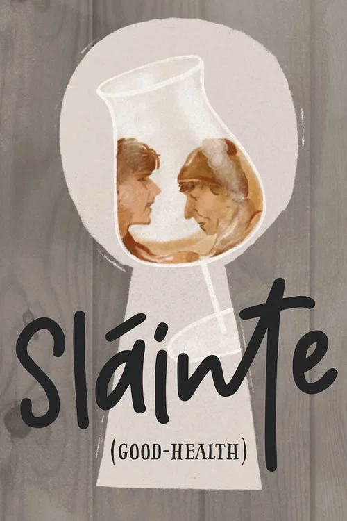 Sláinte (Good-Health) постер