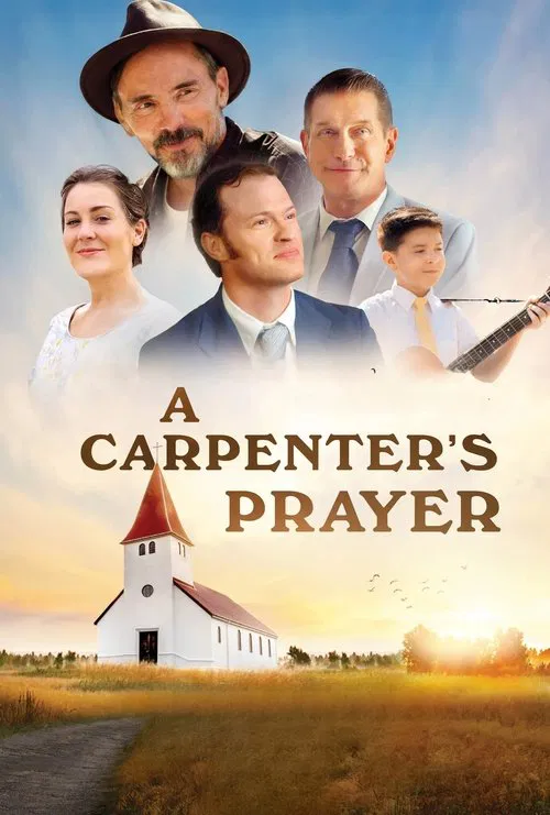 A Carpenter's Prayer постер