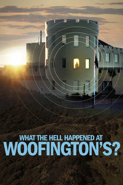 What the Hell Happened at Woofington's? постер
