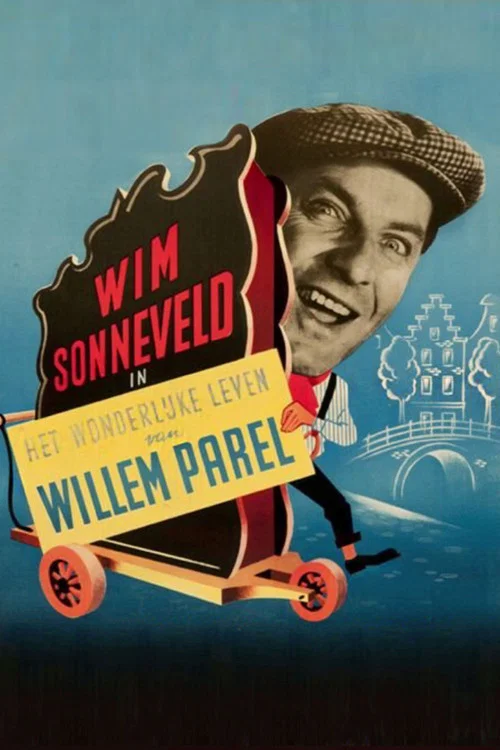 Het wonderlijke leven van Willem Parel постер