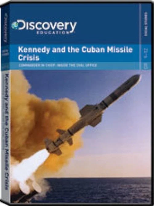 Commander In Chief: Inside the Oval Office: Kennedy Cuban Missile Crisis постер