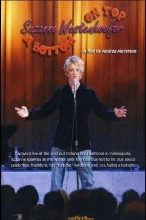 Suzanne Westenhoefer: A Bottom on Top постер
