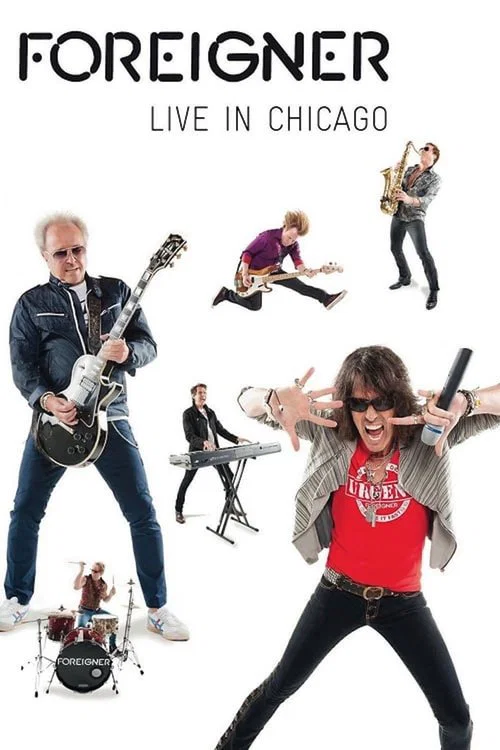 Foreigner - Live in Chicago постер