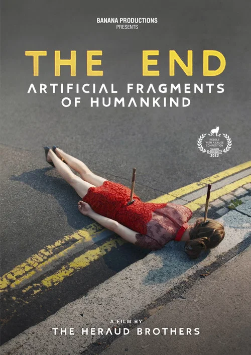 The End (fragments artificiels de l'espèce humaine) постер