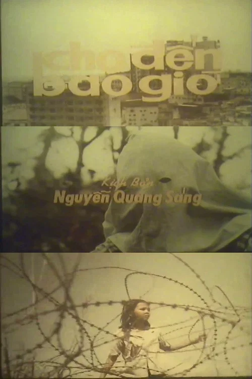 Cho Đến Bao Giờ постер