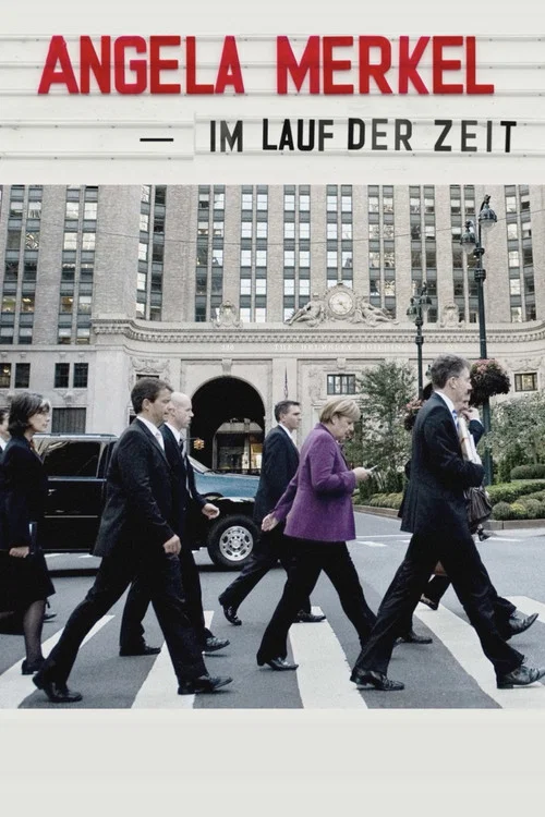 Angela Merkel - Im Lauf der Zeit постер