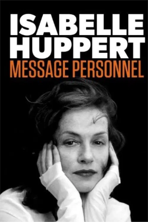 Isabelle Huppert : message personel постер