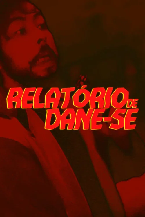 Relatório de Dane-se постер