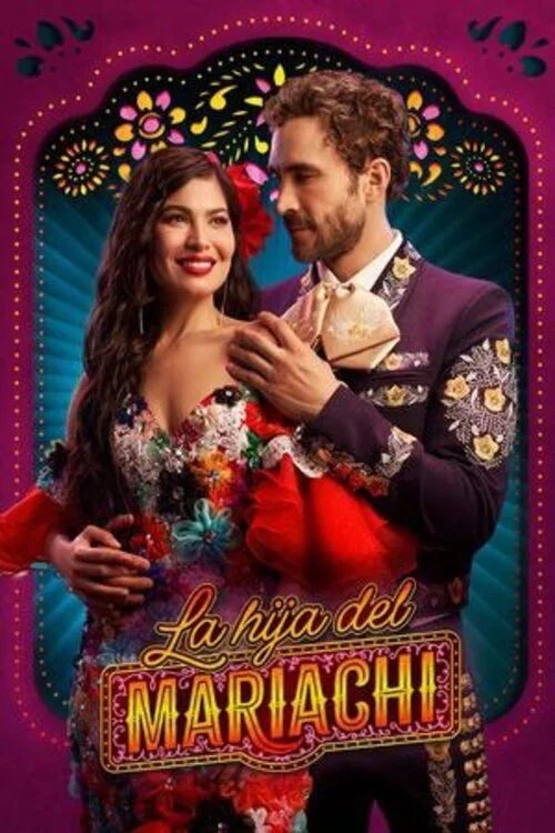 La Hija Del Mariachi постер